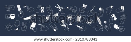 Set of hands holding various stuff. Different operations and gestures. Hand drawn vector Royalty-Free Stock Photo #2310783341