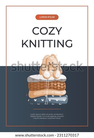 Promo flyer with knitted clothes, toy rabbit. Knitting classes. Skein of yarn.Tools, equipment for knitwork, handicraft. Handmade needlework, hobby. Knitting studio Vector A4 poster, banner, cover