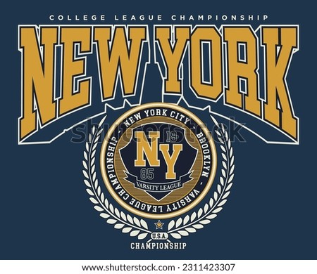 Vintage typography retro college varsity new york league championship slogan print with emblem for graphic tee t shirt or sweatshirt - Vector Royalty-Free Stock Photo #2311423307