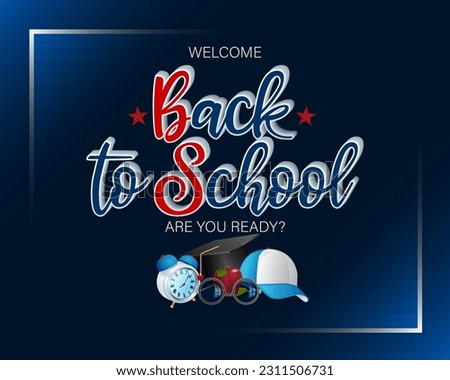 Back to school design, background with handwriting three dimensional texts, graduation cap, alarm clock, apple and cap for Back to school, event ; Vector illustration 