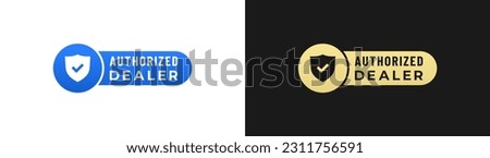 Authorized dealer label or Authorized dealer stamp vector isolated flat style. Best Authorized dealer label for service design element. Authorized dealer stamp vector for reliable service design. Royalty-Free Stock Photo #2311756591