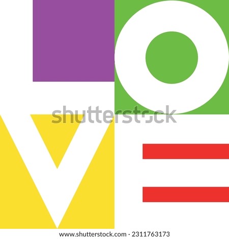 Love word typography in geometric shapes. Vector illustration for tshirt, hoodie, website, print, application, logo, clip art, poster and print on demand merchandise.