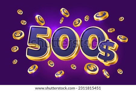 500 dollar coupon gift voucher, cash back banner special offer, casino winner. Vector illustration Royalty-Free Stock Photo #2311815451
