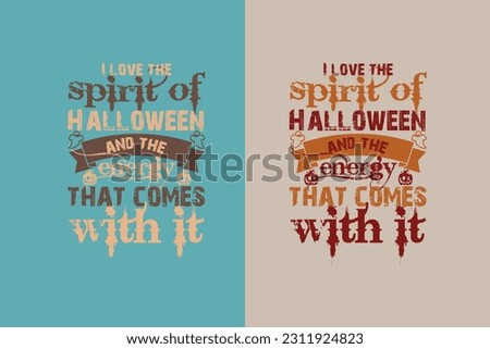  I love the spirit of halloween and the energy that comes with it, Happy Halloween Dancing Skeleton EPS, Halloween T Shirt Design, Halloween Clip Art,