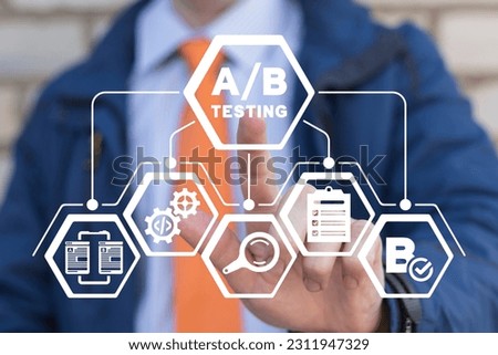 Man using virtual touchscreen presses inscription: A B TESTING. AB testing wireframe campaign for web website home homepage. AB Testing Method. Internet pages A-B comparison and split testing.