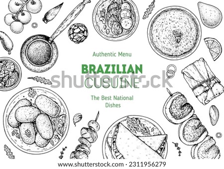Brazilian food top view vector illustration. Food menu design template. Hand drawn sketch. Brazilian food menu. Vintage style. Brazilian kibe, Tapioca pancake, Farofa, Pamonha, Guarana, Coxinha Royalty-Free Stock Photo #2311956279