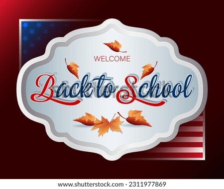Back to school design, background with handwriting, three dimensional texts and leaf in autumn colors for Back to school, event 