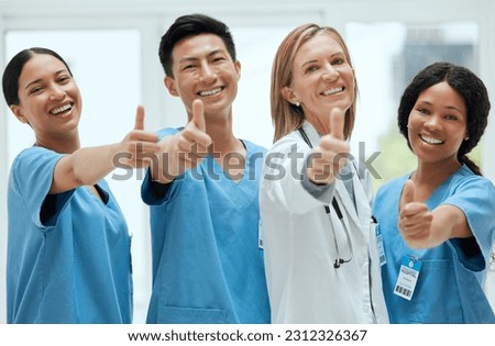 Teamwork, happy or portrait of doctors with thumbs up for healthcare, medical consulting or success. Thumb up, nurses or surgeons smiling with good hand gesture for diversity in hospital together