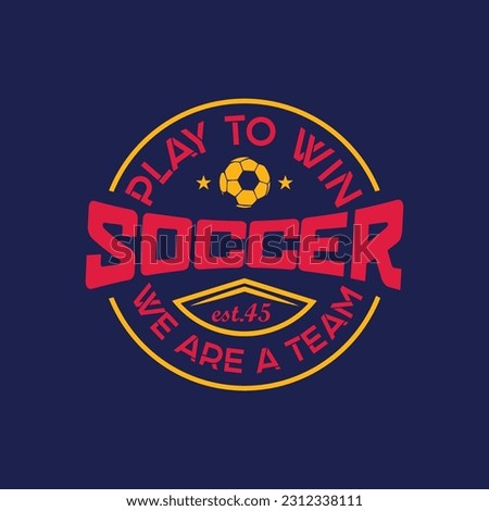 soccer t shirt print. boys soccer graphic tees vector illustration design and other uses
