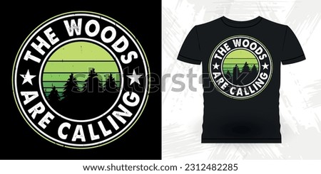 The Woods Are Calling Funny Outdoor Adventure Lover Mountain Nature Retro Vintage Hiking T-shirt Design