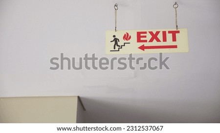 Exit sign when there is a fire in a building
