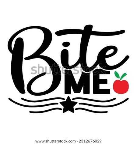 Bite Me, Fishing SVG Quotes Design Template