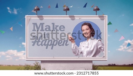 Confident vintage style businesswoman and motivational quote on billboard advertisement: make it happen