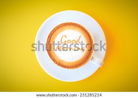 Good Morning - Coffee Cup