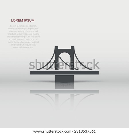 Bridge sign icon in flat style. Drawbridge vector illustration on white isolated background. Road business concept. Royalty-Free Stock Photo #2313537561