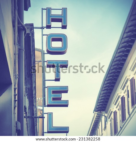Hotel sign.  Instagram style filtred image