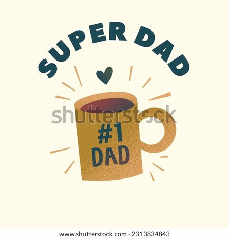 super dad, #1 dad, number one dad, cup, heart clip art image, father's day gift
