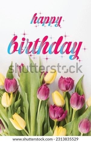 Happy birthday celebration, happy birthday flags, flowers, text on image, happy birthday wish