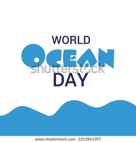 Vector illustration of a Background for World Ocean Day.