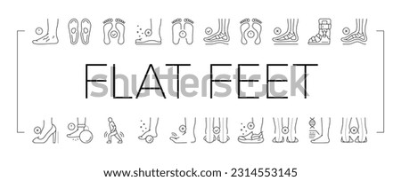 Flat Feet Disease Collection Icons Set Vector. Orthopedic Insoles And Shoes, Inward And Outward Curvature Of Legs, Flat Feet Treatment Black Contour Illustrations Royalty-Free Stock Photo #2314553145