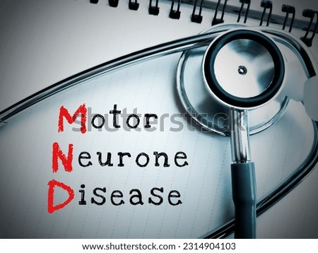 Motor Neurone Disease (MND) term isolated on a pad with stethoscope. Amyotrophic lateral sclerosis (ALS) Royalty-Free Stock Photo #2314904103