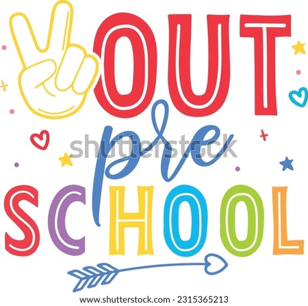 Peace out pre school kindergarten kids svg designs school day svg Royalty-Free Stock Photo #2315365213