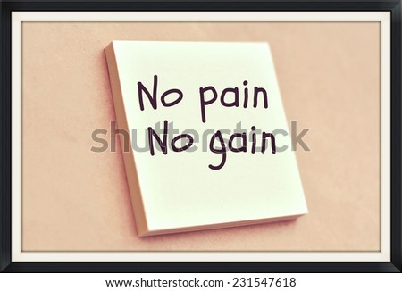 Text no pain no gain on the short note texture background