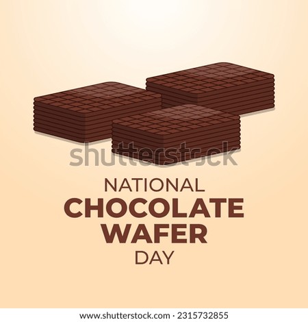 vector graphic of National Chocolate Wafer Day good for National Chocolate Wafer Day celebration. flat design. flyer design.flat illustration.