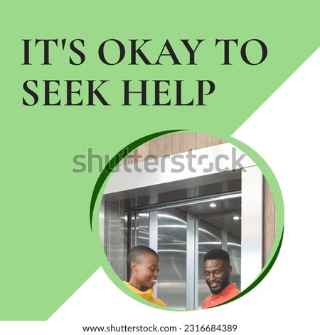 Composition of it's okay to seek help text and smiling african american couple. Mental health, support, communication and advice concept digitally generated image.