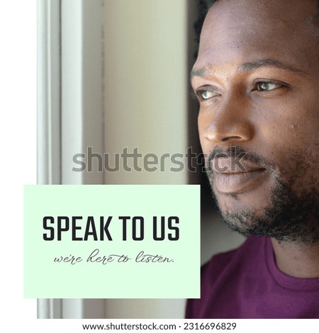 Composition of speak to us we're here to listen text and african american man. Mental health awareness and help concept digitally generated image.