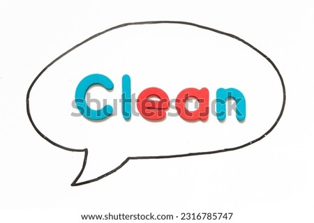 Alphabet letter with word clean in black line hand drawing as bubble speech on white board background