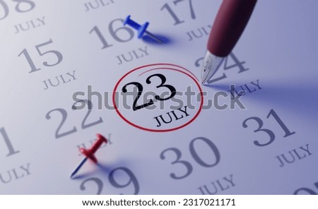 July 23rd.  Calendar date. close up a red circle is drawn on July 23rd to remember important events Royalty-Free Stock Photo #2317021171