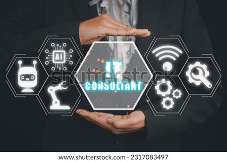 It Consultant business concept, Business person hand hand holding IT Consultant icon on virtual screen, robotic process automation, marketing dashboard.