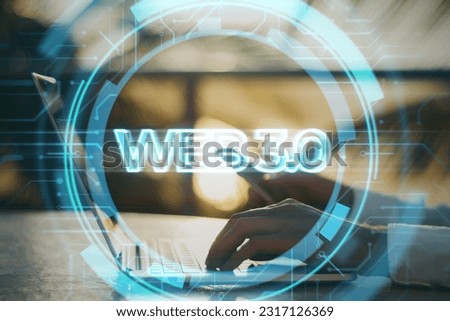 Blockchain system, cryptocurrency and modern internet technology concept with blue web 3.0 sign hologram and hands typing on a laptop background, double exposure