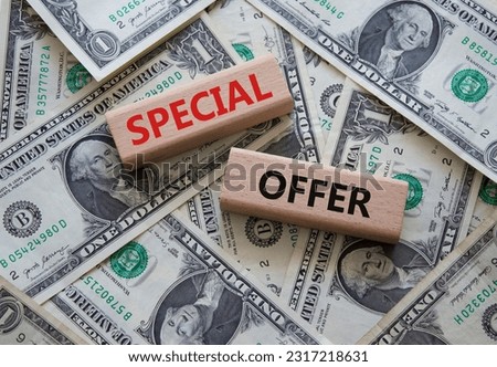 Special offer symbol. Concept word Special offer on wooden blocks. Beautiful dollar background. Business and Special offer concept. Copy space