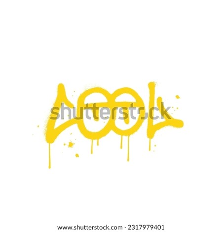 Urban graffiti COOL word sprayed in yellow over white with yeys signs. Trendy dirty typography design perfect for banner,poster,sticker. eps10 vector Royalty-Free Stock Photo #2317979401