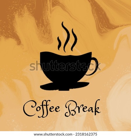 Coffee Break Poster Design or Logo Background