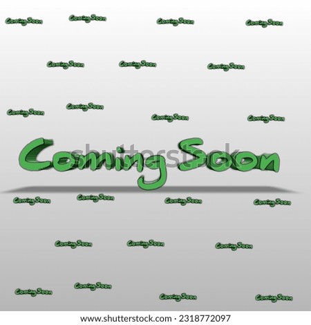 Coming Soon text letter green color in 3d illustration with white and green text letter background. 