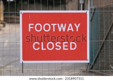 Building works foot path closed sign