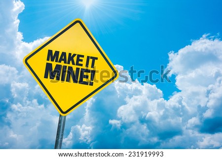 Quote yellow road sign with cloudy background
