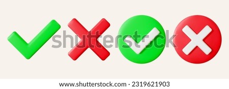 Set of realistic 3D green check mark and red cross. Right and wrong circle buttons. Vector illustration