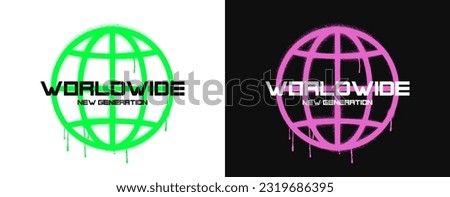 Worldwide - slogan for t-shirt design with graffiti drawn Earth globe that drips. Typography graphics for tee shirt with dripping World globe painted with graffiti spray. Apparel print design. Vector.