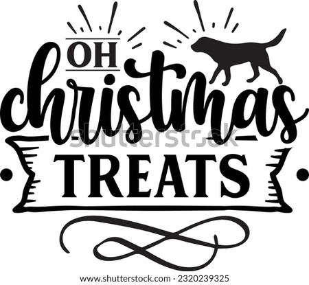 oh Christmas treats svg, Dog Christmas svg design, pet Christmas svg file