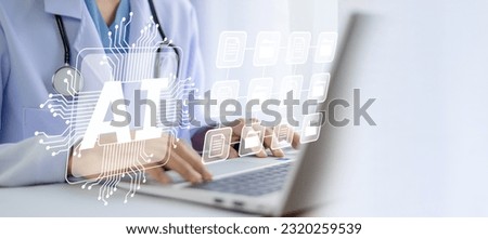 Doctor AI, artificial intelligence in modern medical technology and IOT automation. Doctor using AI document management concept.	