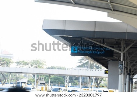 Sign Passenger Drop-off Area at Soekarno Hatta Airport
