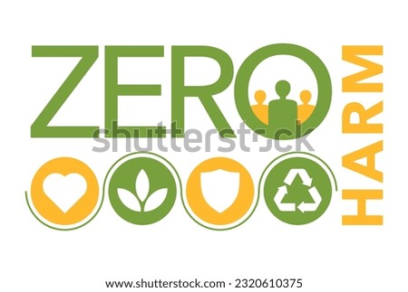 Zero Harm - emerging strategy of workplace health, safety of workers and environmentally safe goals Royalty-Free Stock Photo #2320610375