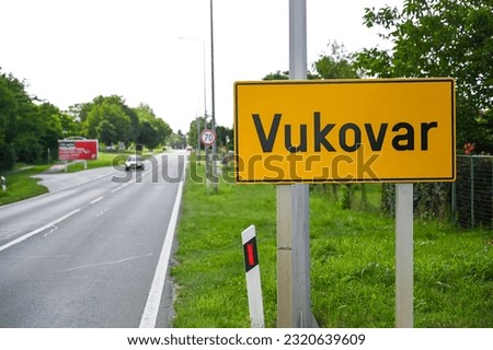 Vukovar, Croatia. Traffic sign at the entrance to the city.