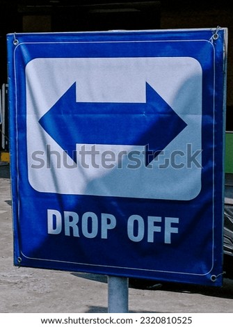 directions or signs to indicate that can unload goods or vehicles