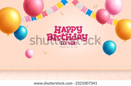 Happy birthday text vector design. Birthday balloons and pennants party decoration elements. Vector illustration greeting card background.