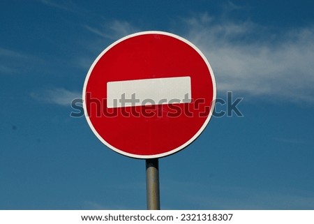 A road sign that means there is no road